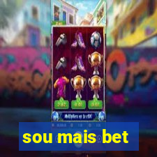 sou mais bet